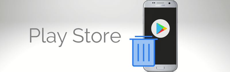 Cómo desinstalar Play Store en dispositivos Android